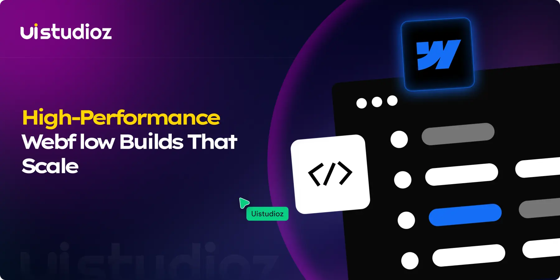 Webflow Development Agency | Custom Webflow Experts – Uistudioz