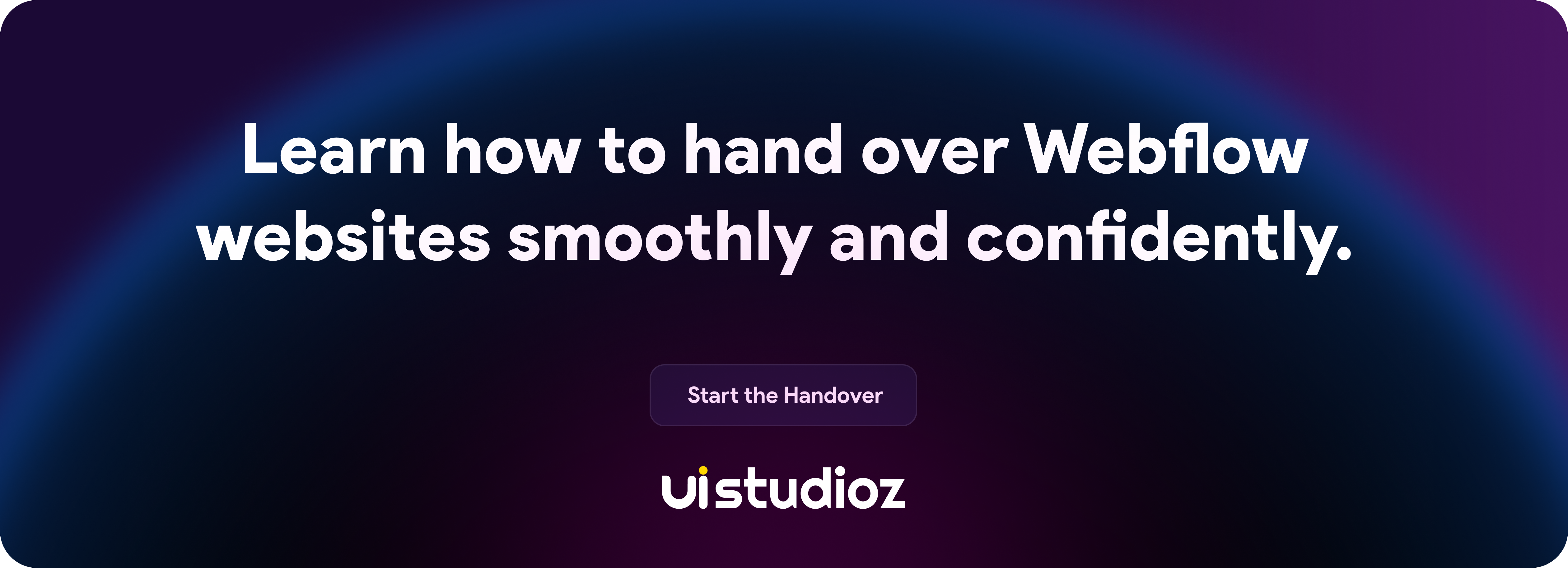 Learn how to hand over webflow website smoothly and confidently.