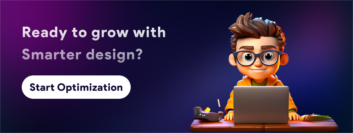 Ready to grow with smarter design?