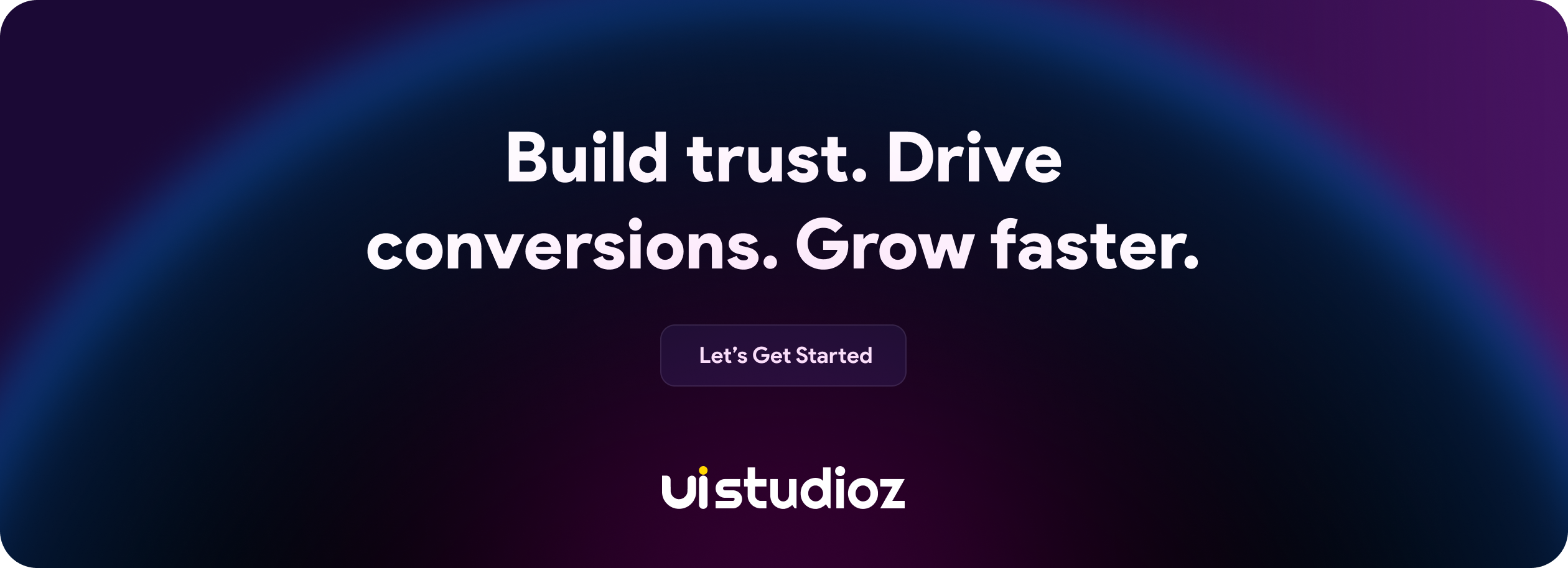 Build trust. Drive conversions. Grow faster.