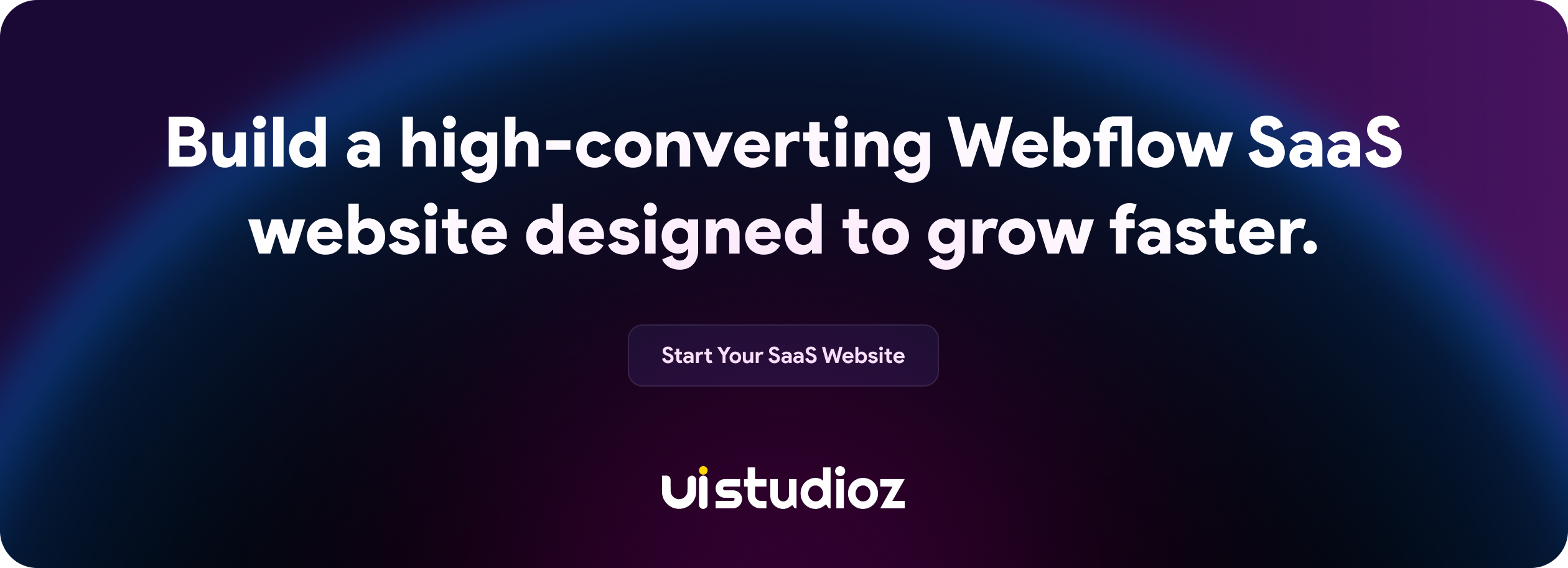 Build a high-converting Webflow SaaS website designed to grow faster