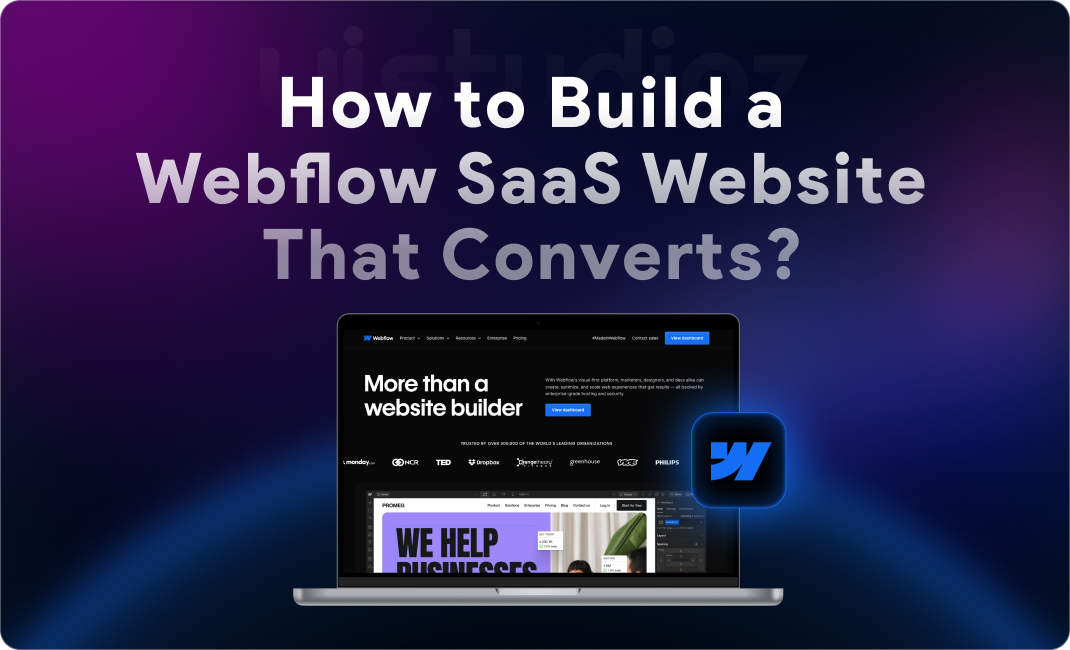How to Create a High-Converting Webflow SaaS Website