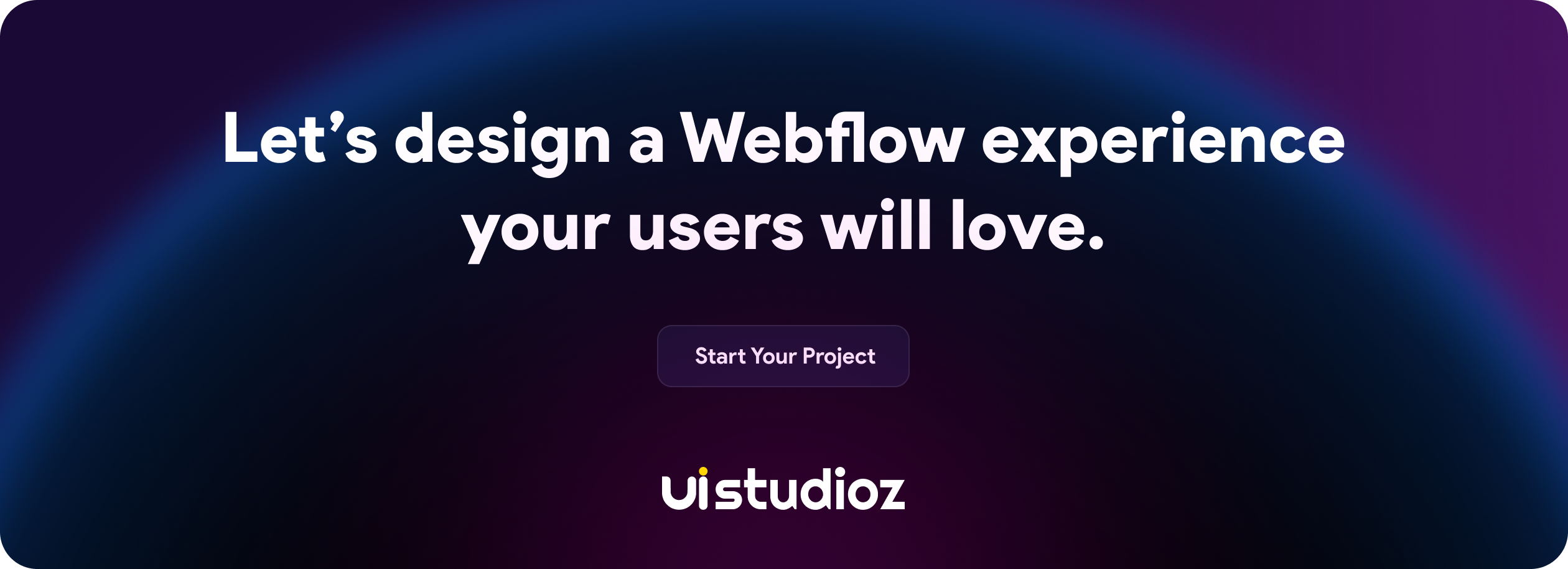 Let’s design a Webflow experience your users will love