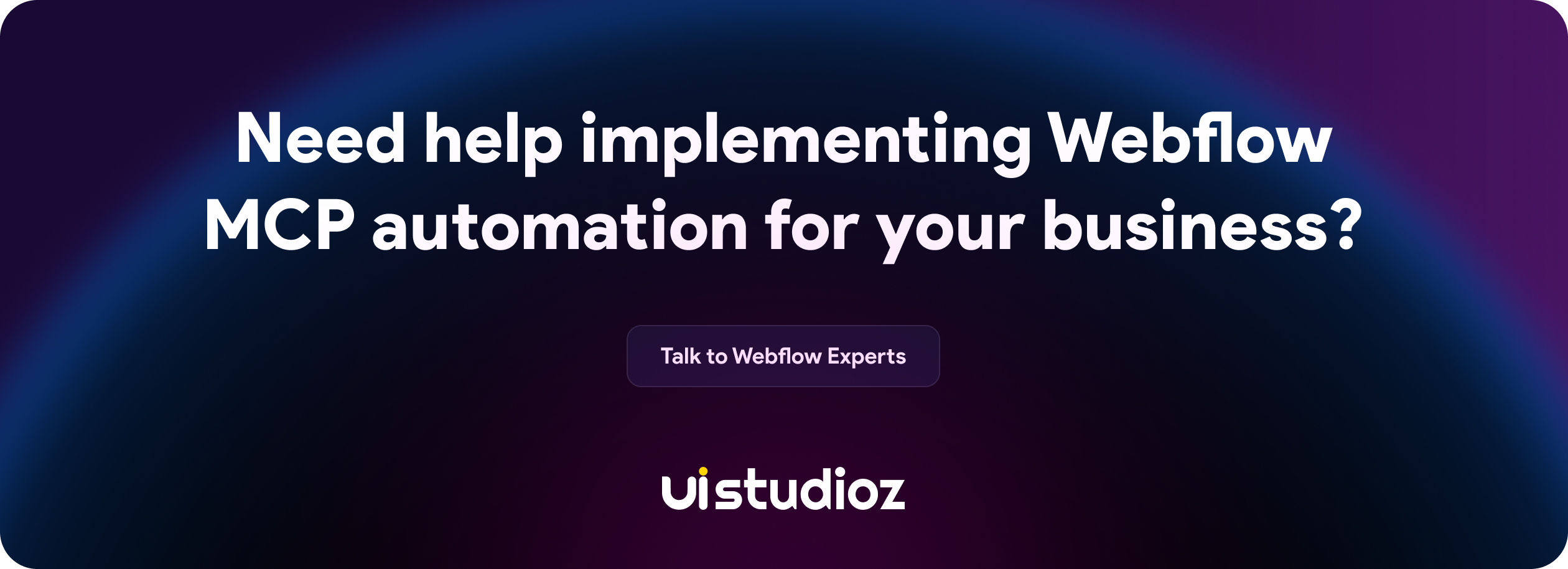 Need help implementing Webflow MCP automation for your business?