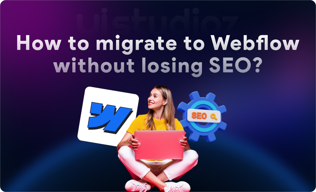 Webflow migration SEO guide
