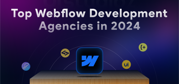 Top Webflow Development Agencies