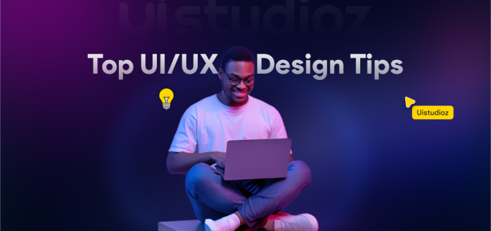 Top UI:UX Design Tips