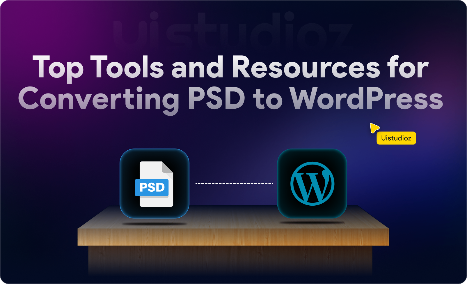 Top Tools and Resources for Converting PSD to WordPress