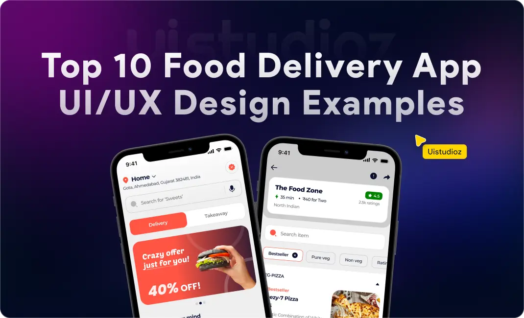 Top 10 Inspiring Food Delivery App UI/UX Design Examples for 2025